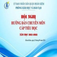 Hội nghị trực tuyến triển khai thực hiện công tác chuyên môn cấp Tiểu học quận A, năm học 2021 - 2022